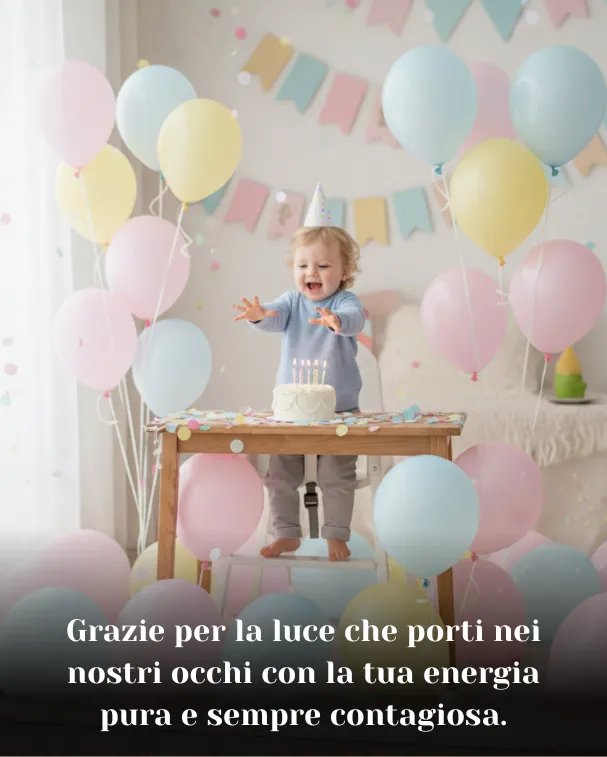 Grazie per la luce che porti nei nostri occhi con la tua energia pura e sempre contagiosa