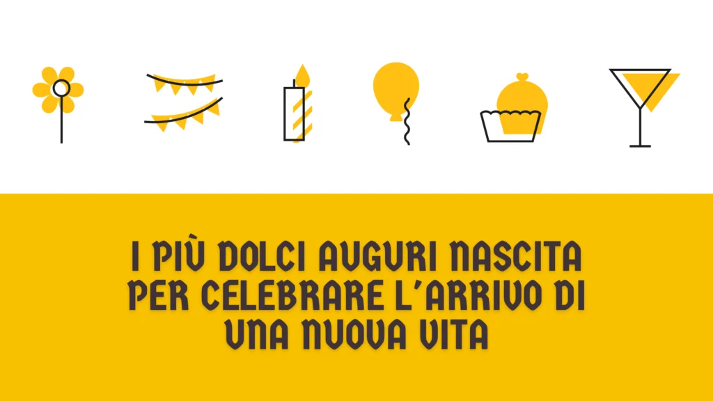I più dolci auguri nascita per celebrare l'arrivo di una nuova vita