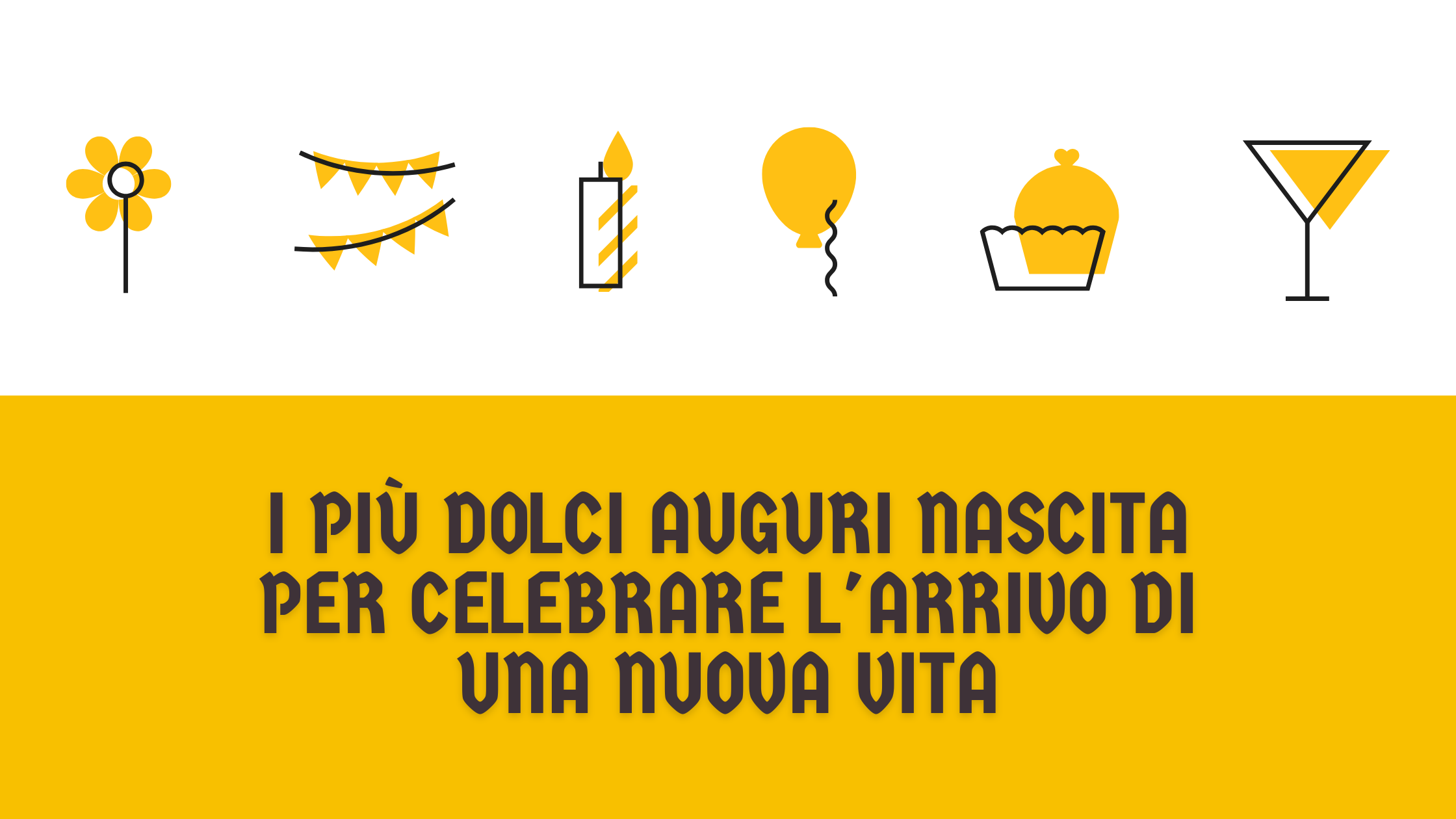 I più dolci auguri nascita per celebrare l'arrivo di una nuova vita