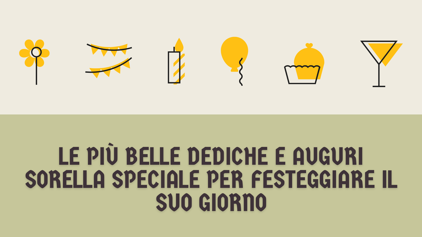 Le più belle dediche e auguri sorella speciale per festeggiare il suo giorno